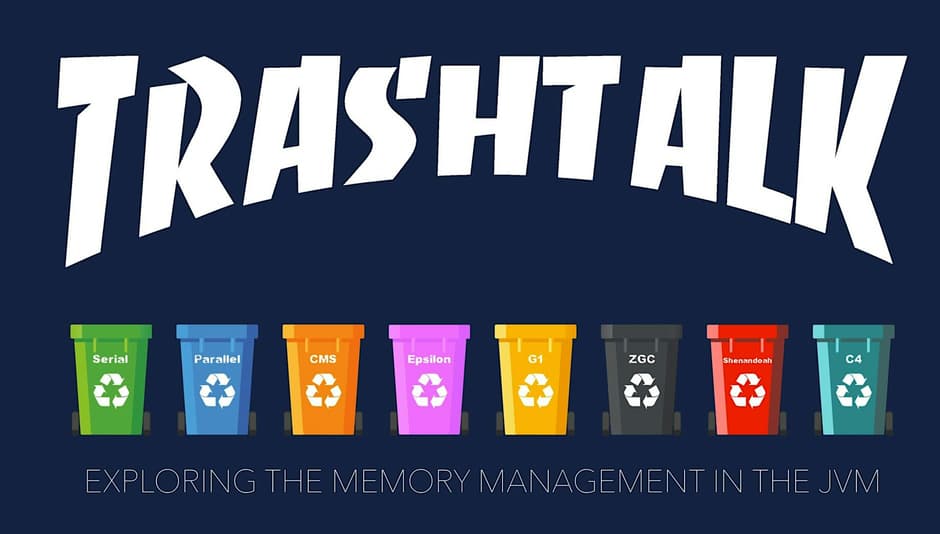 Trash Talk - Exploring the memory management in the JVM